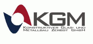 Metallbau Sachsen-Anhalt: KGM Konstruktiver Glas- und Metallbau Zerbst GmbH