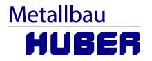 Metallbau Bayern: Metallbau Huber